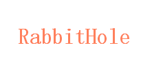 RabbitHole